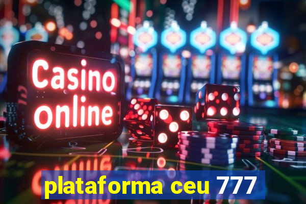 plataforma ceu 777